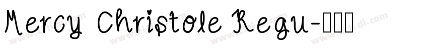Mercy Christole Regu字体转换